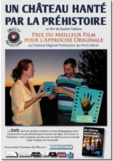 Prix du Meilleur film pour l'Approche Originale au Festival Objectif Prhistoire du Pech Merle 2014